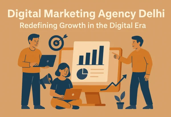 Digital Marketing Agency Delhi