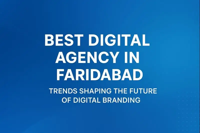 digital agency in Faridabad