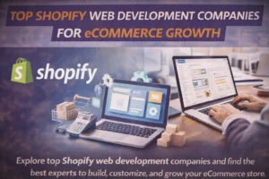 top Shopify web development companies