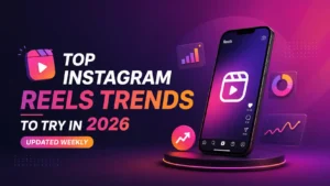 Instagram Reels Trends 2026