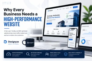 Why Every Business Needs a High-Performance Website